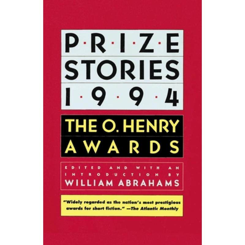 预订 prize stories 1994: the o. henry awards [9780385471183]