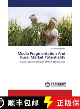预订 Media Fragmentation And Rural Market Potentiality [9786202802284]