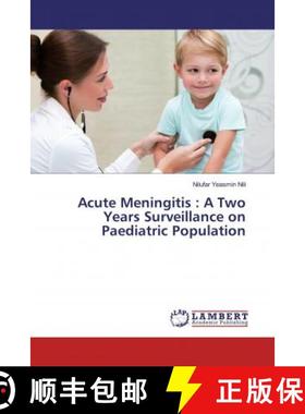 预订 Acute Meningitis : A Two Years Surveillance on Paediatric Population [9786200079091]