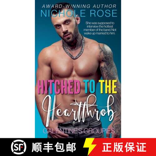 【3-4周达】Hitched to the Heartthrob [9798230670230]