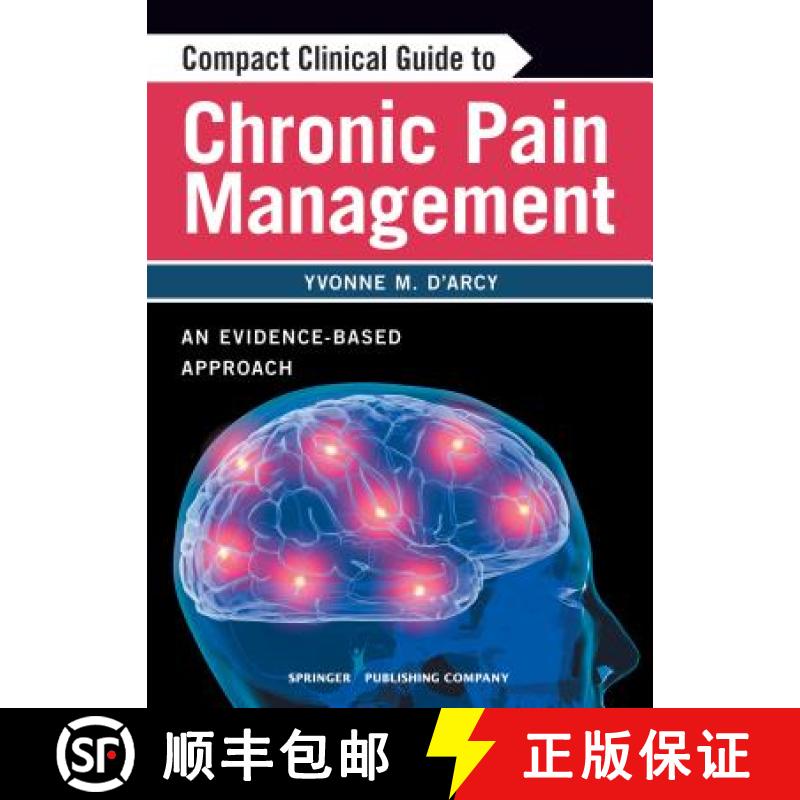 【3-4周达】Compact Clinical Guide to Chronic Pain Management : An Evidence-Based Approach for Nurses [9780826105400]
