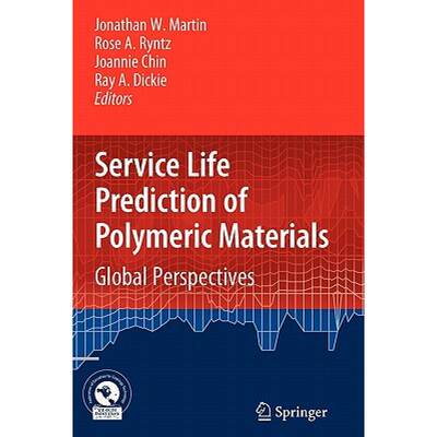 【4周达】Service Life Prediction of Polymeric Materials : Global Perspectives [9781441946607]