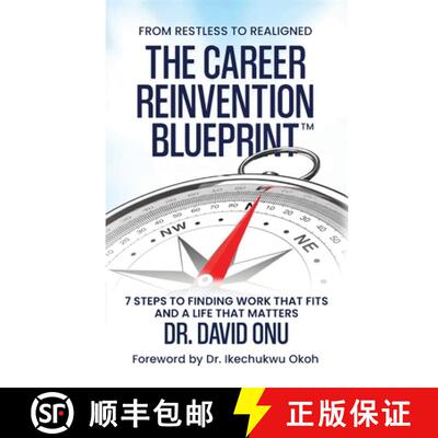 【3-4周达】The Career Reinvention Blueprint: From Restless to Realigned - 7 Steps to Finding Work Tha... [9781764271424]