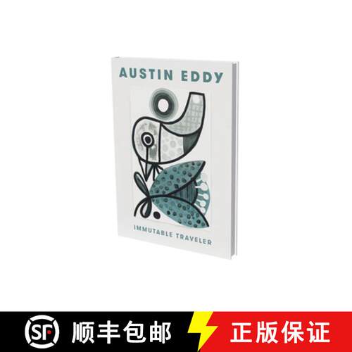 【3-4周达】精装 Austin Eddy: Immutable Traveller: Cat. Knust Kunz Gallery Editions [9783864424083]