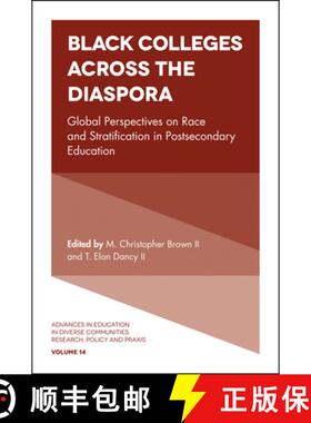 【3-4周达】Black Colleges Across the Diaspora: Global Perspectives on Race and Stratification in Post... [9781786355225]