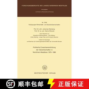 【3-4周达】Politische Erwachsenenbildung der Gewerkschaften in Nordrhein-Westfalen 1976 – 1980 [9783531031644]