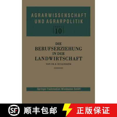 【3-4周达】Die Berufserziehung in der Landwirtschaft [9783322981240]