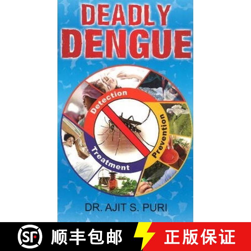 【3-4周达】Deadly Dengue: Detection, Prevention & Treatment [9788120784970]