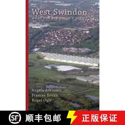 【3-4周达】West Swindon: what the eye doesn't see [9781914407574]
