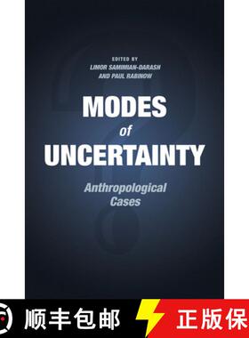【3-4周达】Modes of Uncertainty: Anthropological Cases [9780226257105]