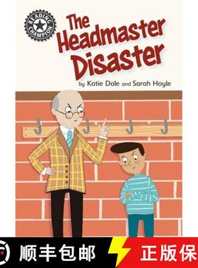 【3-4周达】Reading Champion: The Headmaster Disaster : Independent Reading 12 [9781445172491]