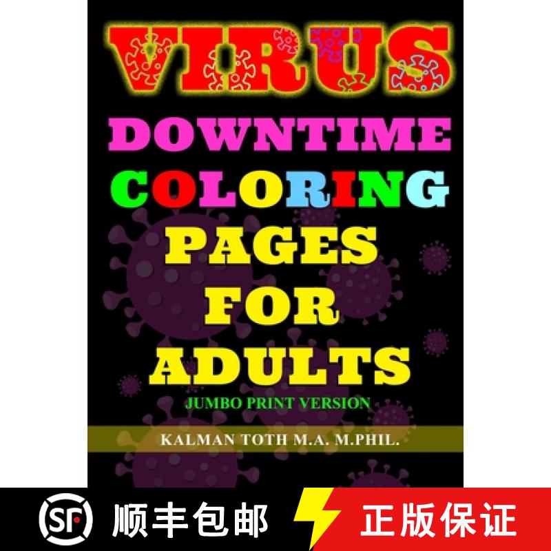 【3-4周达】Virus Downtime Coloring Pages for Adults: Jumbo Print Version [9781087879475]
