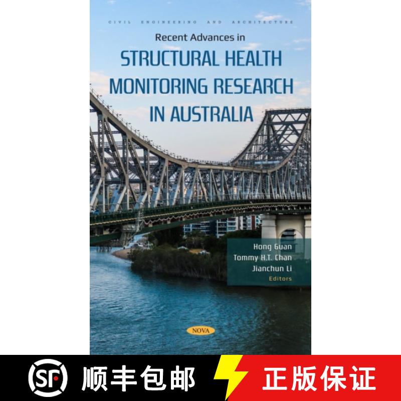 【3-4周达】Recent Advances in Structural Health Monitoring Research in Australia [9781685077419]