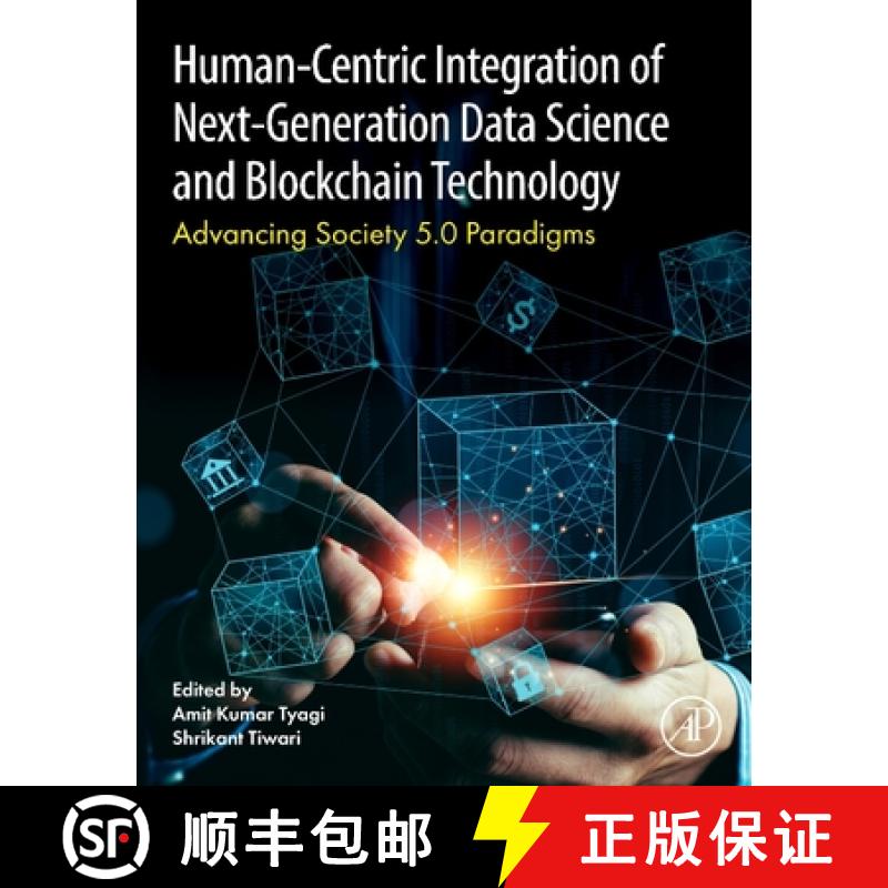【3-4周达】Human- Centric Integration of Next-Generation Data Science and Blockchain Technology: Adva... [9780443334986]