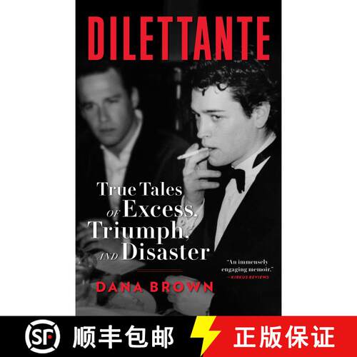 【3-4周达】精装 Dilettante: True Tales of Excess, Triumph, and Disaster [9780593158487]