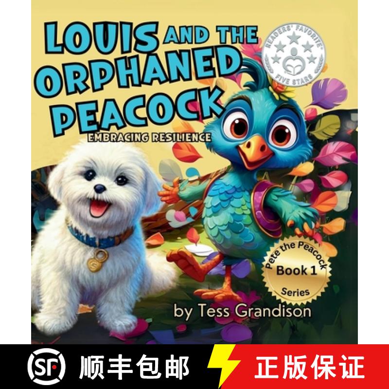 【2-3周达】Louis and the Orphaned Peacock: Embracing Resilience [9781923201019]