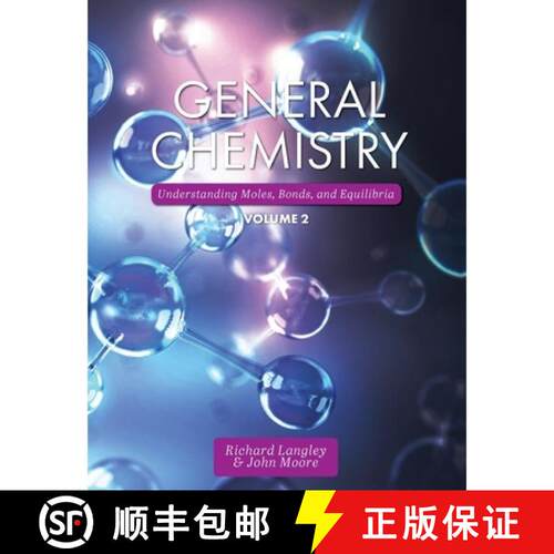 预订 General Chemistry, Volume 2 – Understanding Moles, Bonds, and Equilibria [9781793515810]