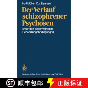 【3-4周达】Der Verlauf schizophrener Psychosen : unter den gegenwärtigen Behandlungsbedingungen [9783540162681]