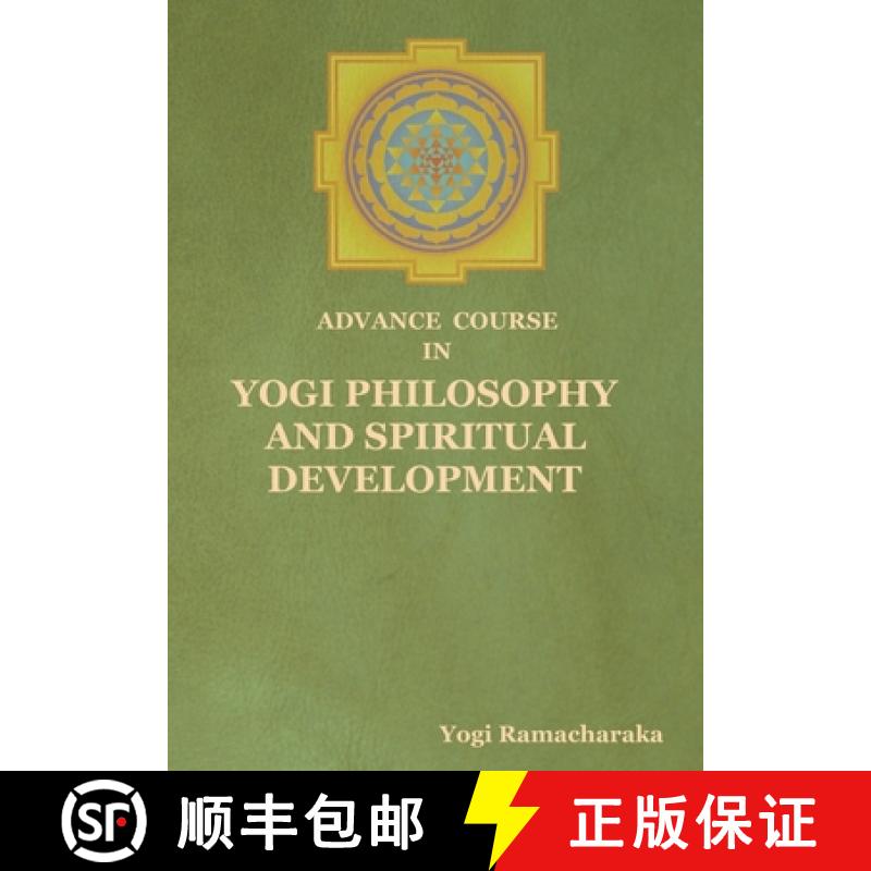 【2-3周达】Advance Course in Yogi Philosophy and Spiritual Development [9798889421719]