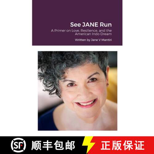 【3-4周达】See JANE Run: A Primer on Love, Resilience, and the American Indo Dream [9781312701526]