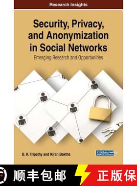 【3-4周达】Security, Privacy, and Anonymization in Social Networks: Emerging Research and Opportunities [9781522551584]