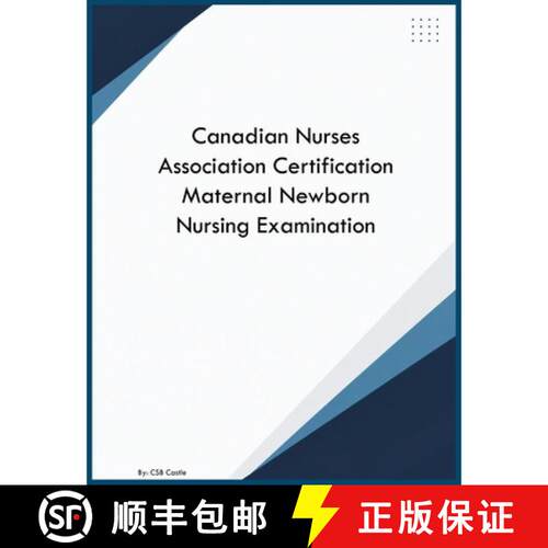 【3-4周达】Canadian Nurses Association Certification Maternal Newborn Nursing Examination [9798256193607]