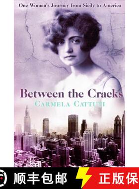 预订 Between the Cracks: One Woman's Journey from Sicily to America [9781595982391]