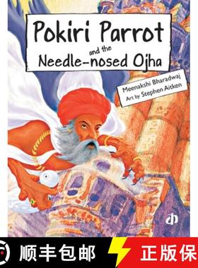 【3-4周达】Pokiri Parrot and the Needle-nosed Ojha [9788189020842]