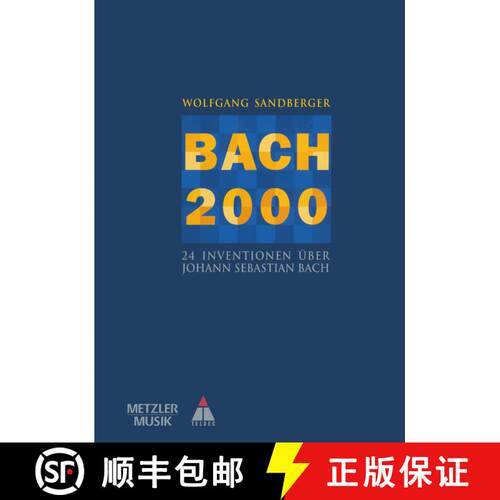 【3-4周达】精装 Bach 2000: 24 Inventionen über Johann Sebastian Bach [9783476016706]