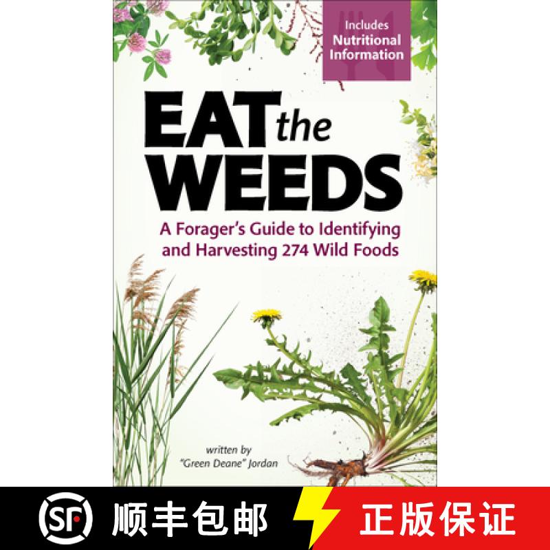 【3-4周达】Eat the Weeds : A Forager's Guide to Identifying and Harvesting 274 Wild Foods [9781647551797]