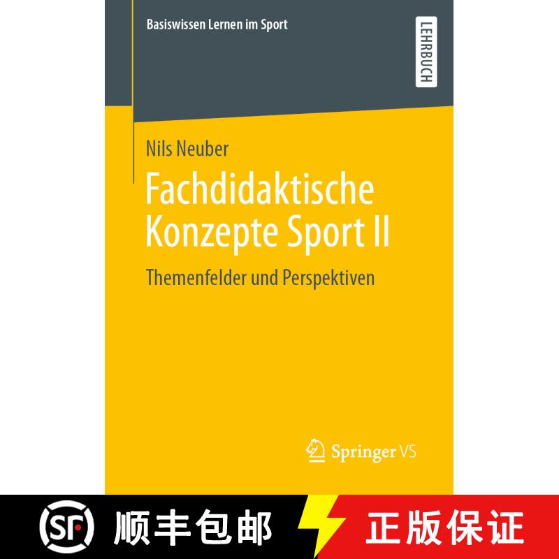 【3-4周达】Fachdidaktische Konzepte Sport II : Themenfelder und Perspektiven [9783658302481] - 实物图