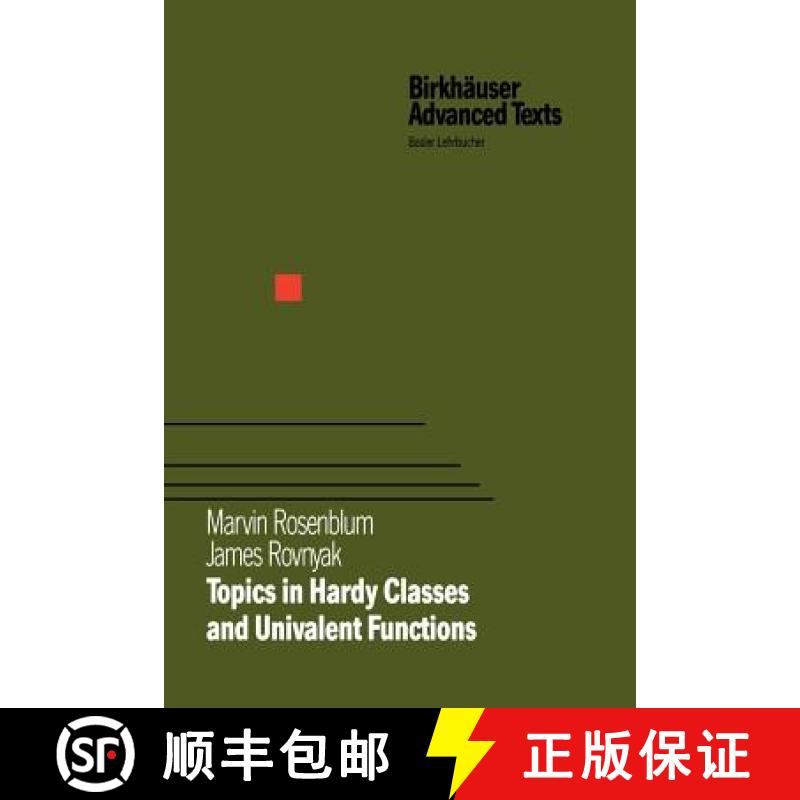 【4周达】Topics in Hardy Classes and Univalent Functions [9783034896627]