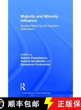 【3-4周达】Majority and Minority Influence: Societal Meaning and Cognitive Elaboration [9781138954946]