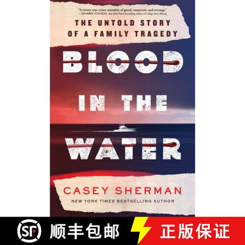 【3-4周达】精装 Blood in the Water: The Untold Story of a Family Tragedy [9781728298191]