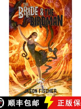 预订 The Bride & the Birdman [9781964735085]