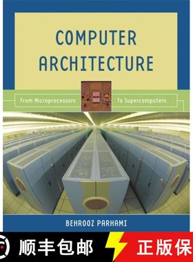 【3-4周达】Computer Architecture: From Microprocessors to Supercomputers [9780195154559]
