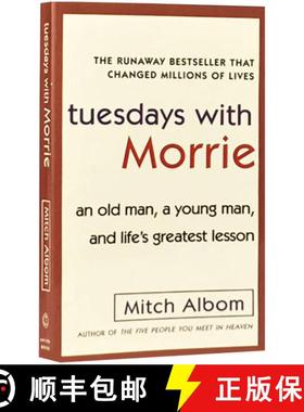 现货 相约星期二 Tuesdays with Morrie: an Old Man, a Young Man, and Life's Greatest Lesson [9780385496490]