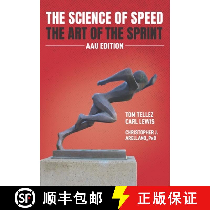 预订 The Science of Speed The Art of the Sprint: AAU Edition [9780578851730]