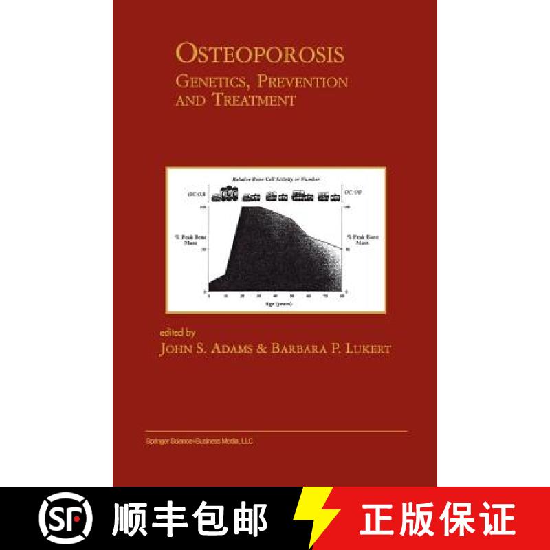 【3-4周达】Osteoporosis: Genetics, Prevention and Treatment : Genetics, Prevention and Treatment [9781461373278]