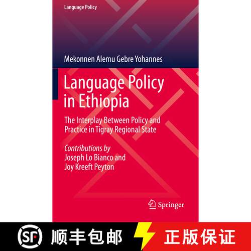 【3-4周达】Language Policy in Ethiopia : The Interplay Between Policy and Practice in Tigray Regional... [9783030639068]