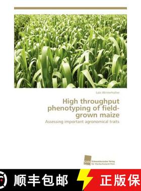预订 High throughput phenotyping of field-grown maize [9783838127507]