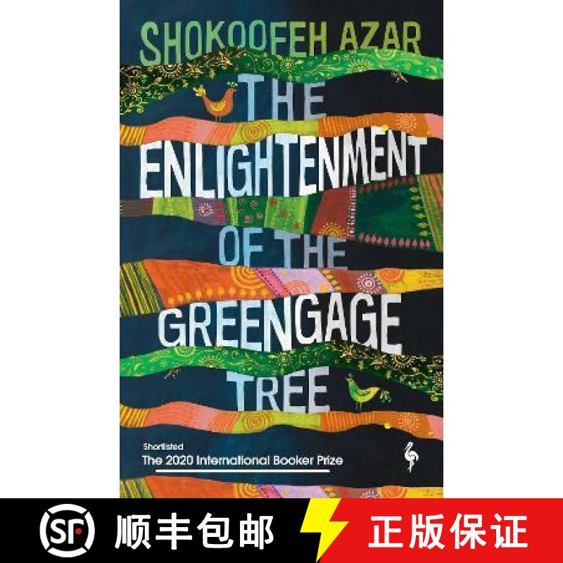 【3-4周达】The Enlightenment of the Greengage Tree: SHORTLISTED FOR THE INTERNATIONAL BOOKER PRIZE 2020 [9781787703100]