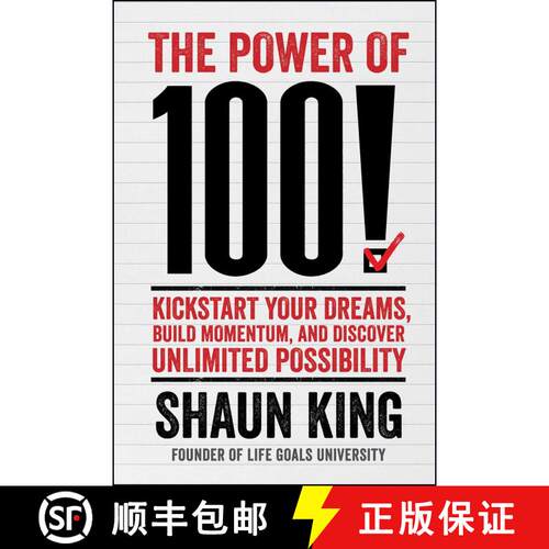 【3-4周达】The Power of 100!: Kickstart Your Dreams, Build Momentum, and Discover Unlimited Possibility [9781476790183]