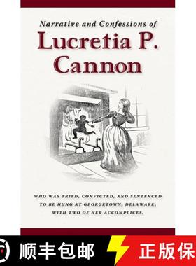 【3-4周达】Narrative and Confessions of Lucretia P. Cannon [9781736137048]
