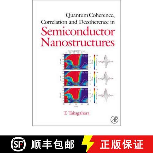 【3-4周达】Quantum Coherence Correlation and Decoherence in Semiconductor Nanostructures [9780126822250]
