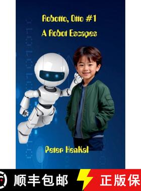 【3-4周达】Robotto, Otto #1 A Robot Escapes [9798230605379]