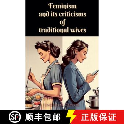 【3-4周达】Feminism and its Criticisms of Traditional Wives [9798227651112]