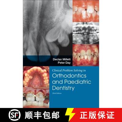 预订 Clinical Problem Solving in Dentistry: Orthodontics and Paediatric Dentistry [9780702058363]