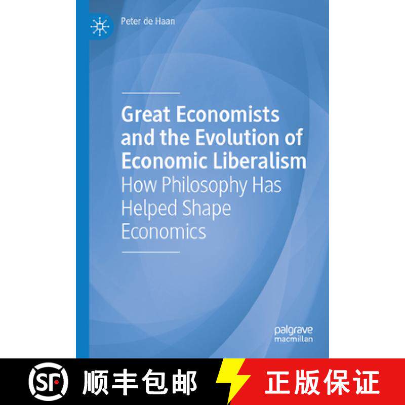【3-4周达】Great Economists and the Evolution of Economic Liberalism : How Philosophy Has Helped Shap... [9783031938306]