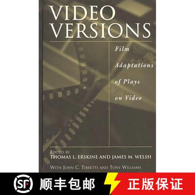 【3-4周达】Video Versions: Film Adaptations of Plays on Video [9780313301858]